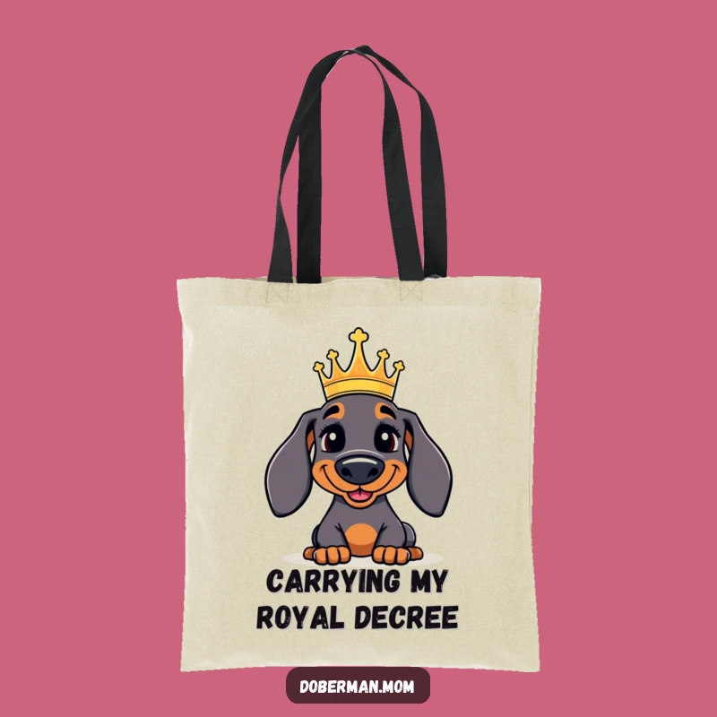 Funny Doberman Tote Bag: Regal Crowned Dog Carryall, Stylish and Humorous Gift